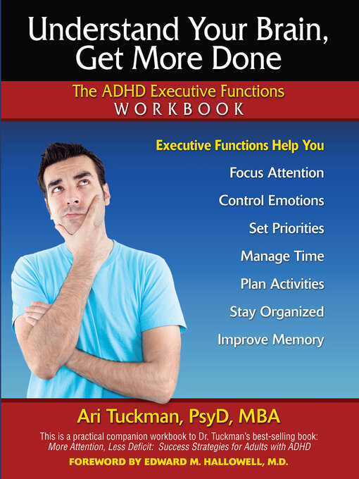 Title details for Understand Your Brain, Get More Done by Ari Tuckman - Available
